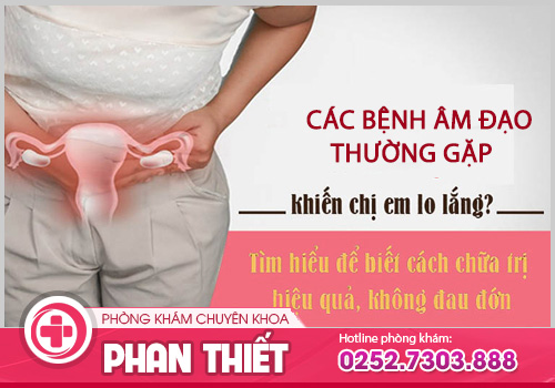 Tổng hợp những bệnh âm đạo là mối nguy hiểm đến sức khoẻ chị em
