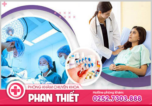 Hỗ trợ điều trị bệnh khí hư hiệu quả chất lượng tại Phòng Khám Đa Khoa Phan Thiết 