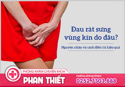 Đau rát vùng kín là biểu hiện của bệnh gì? Dấu hiệu nhận biết