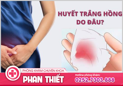 huyết trắng hồng