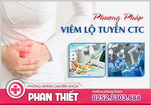 Viêm Lộ Tuyến Cổ Tử Cung Là Gì? Dấu Hiệu Và Cách Điều Trị Hiệu Quả