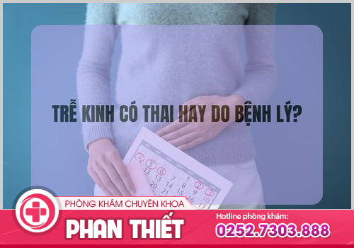 trễ kinh có thai